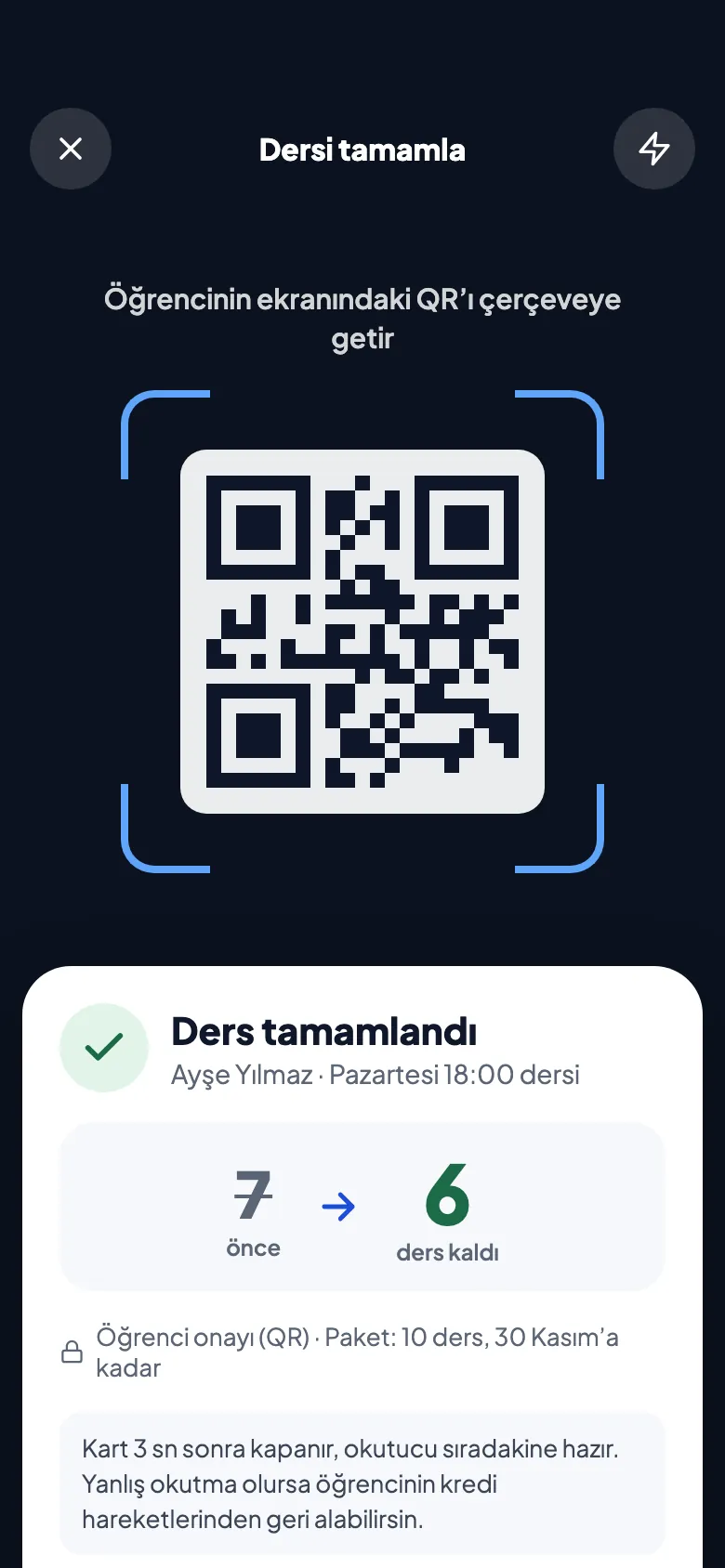 Trainer's scan screen (shown in Turkish): a Lesson completed card showing Ayşe Yılmaz's credit going from 7 to 6